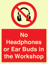 no-headphones-or-ear-buds-in-the-workshop~